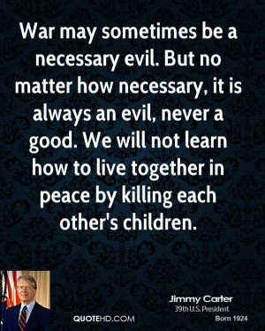 Quotes About Necessary Evil
