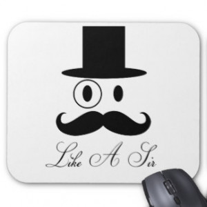 Mustache Quotes Mouse Pads...