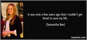 More Samantha Bee Quotes