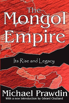 Start by marking “The Mongol Empire: Its Rise and Legacy” as Want ...