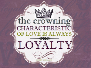Loyalty Quotes And Sayings...