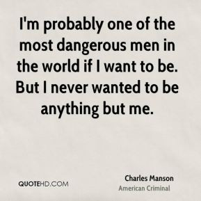 Charles Manson Quotes and Sayings