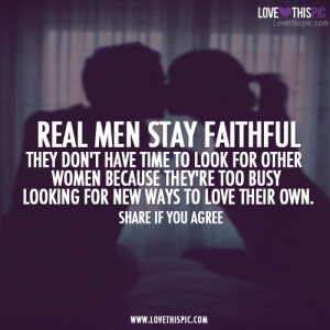 Real Men Stay Faithful
