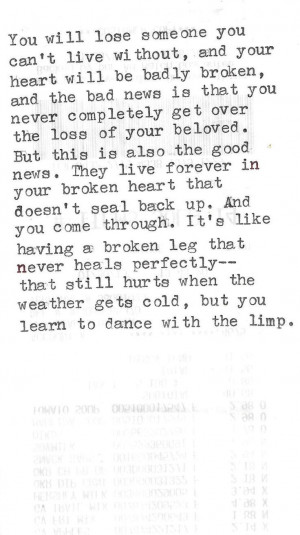 , and your heart will be badly broken, and the bad news is that you ...