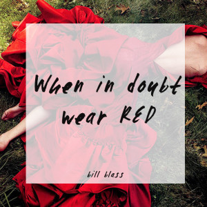 Quote About Wearing Bill Blass Red