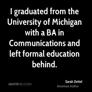 graduated from the University of Michigan with a BA in ...