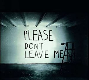 Don`t Leave Me