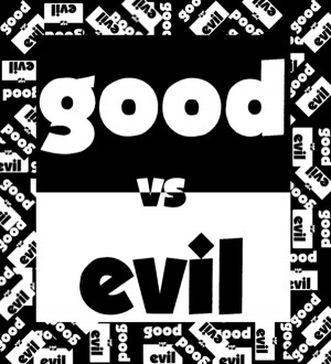 Good Vs Evil Words Good vs evil black and white