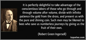 It is perfectly delightful to take advantage of the conscientious ...