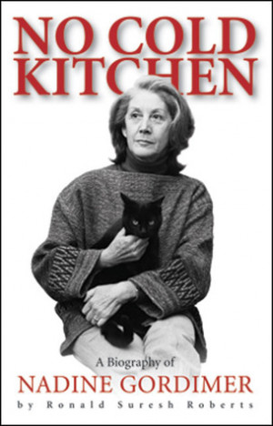 Start by marking “No Cold Kitchen: A Biography of Nadine Gordimer ...