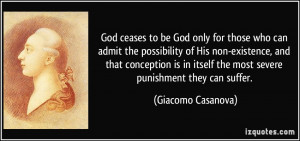 to be God only for those who can admit the possibility of His non ...