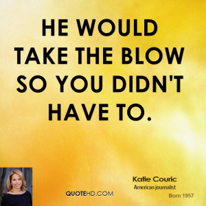 katie-couric-katie-couric-he-would-take-the-blow-so-you-didnt-have.jpg