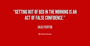 Get Out of Bed Quotes