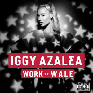 Listen and stream Iggy Azalea Ft. Wale – Work (Remix).mp3