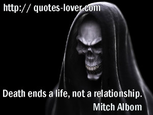 Topics: Death Picture Quotes , Life Picture Quotes