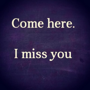 Long Distance Missing You Quotes