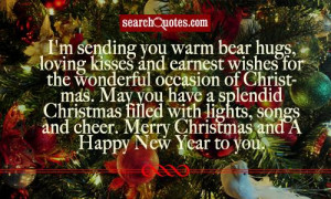sending you warm bear hugs, loving kisses and earnest wishes for ...