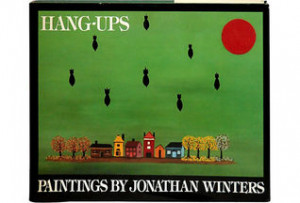 Start by marking “Hang-Ups: Paintings by Jonathan Winters” as Want ...