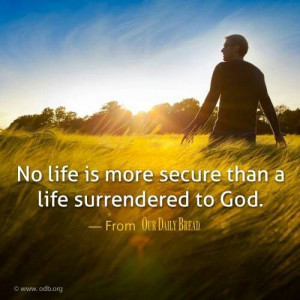Surrender to God.