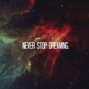 never stop dreaming - mjjanet%E2%9C%AC Photo