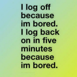 Funny Quotes About Boredom