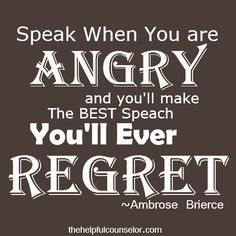 What You Get When You Speak Out of Anger - Inspirational Quote - The ...