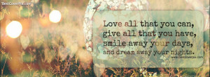 love lofe quotes facebook profile cover photo love all that you can ...