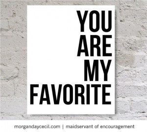 Printable Poster Valentine Quote You are my by MaidservantOf, $5.00# ...