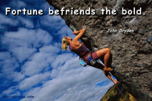 motivational picture of female rock climber with the quote: Fortune ...