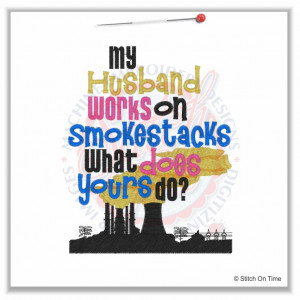 Oilfield Wife Sayings http://stitchontime.com/osc/index.php?cPath=163 ...