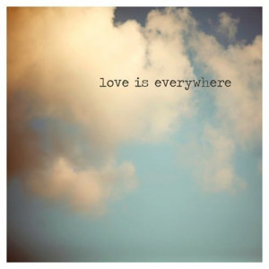 Love is Everywhere by grwaller