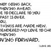 Quotes About Being Hurt And Moving On Moving forward after being