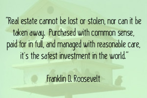 ... success through New York real estate. Roosevelt stressed how important