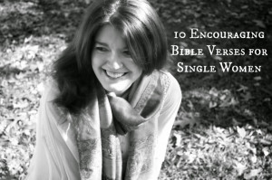 10 Encouraging Bible Verses for Single Women