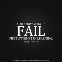 You Know What’s Fail First Attempt In Learning