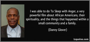 do To Sleep with Anger, a very powerful film about African Americans ...