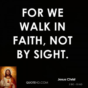 Related with Walking In Faith Quotes
