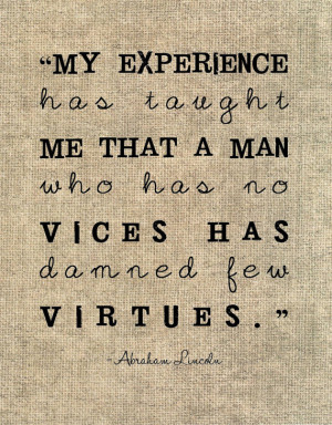 life wisdom quote typography print on virtues vices vice virtue quotes ...