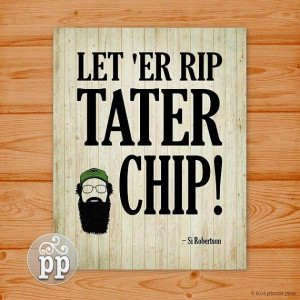Duck Dynasty Si Robertson Funny Quote by PrintablePixels on Etsy, $5 ...