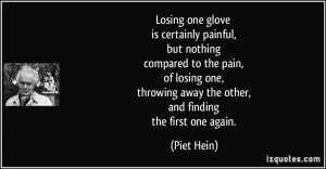 Losing one glove is certainly painful, but nothing compared to the ...