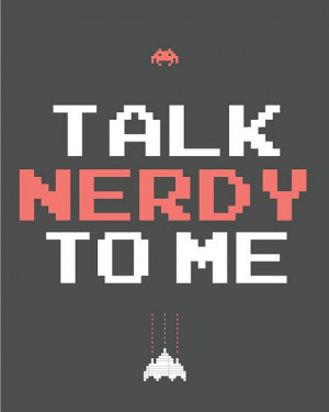 Talk Nerdy To Me - Customizable Poster