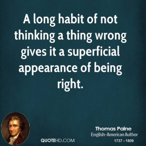 ... not thinking a thing wrong gives it a superficial appearance of being