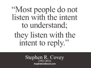 Stephen R. Covey Listen Quotes