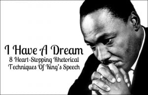 Rhetorical Techniques Of Martin Luther King’s “I Have A Dream ...