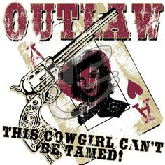 black cowgirls southern girls cowgirls life southern quotes outlaw ...