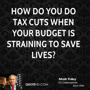 How do you do tax cuts when your budget is straining to save lives?