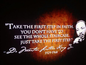 Martin Luther King quote. (Faith, The Secret) MLK DAY Inspirational ...