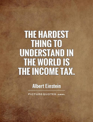 Albert Einstein Quotes Tax Quotes