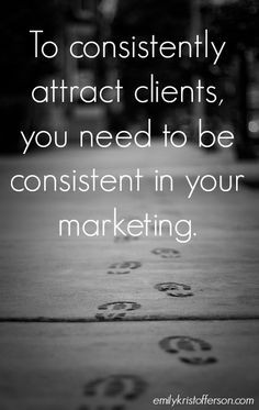 Be consistent in marketing your business | @Socially Savvy SEO Agency ...