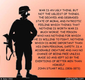 War is an Ugly Thing, But Not the Ugliest of Things